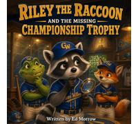 Riley the Raccoon and the Missing Championship Trophy
