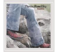 Riley, Theresa Rose - Hold on