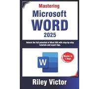 Riley Victor Mastering Microsoft Word 365 (Tascabile)