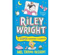 Riley Wright and the Super Awkward Sleepover: The second in this funny illustrated diary-format series for kids about school, mean girls and BFFs for children aged 7+, new for 2026!: Book 2