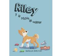 Riley y la misión de ordenar (Edición en Español)