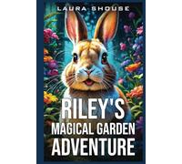 Riley's Magical Garden Adventure