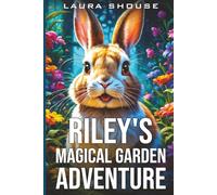 Riley's Magical Garden Adventure