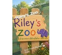 Riley's Zoo: Small Hands Big Wild Plans