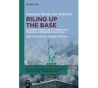 Anastacia Kurylo Ian Reifowitz Riling Up the Base (Tascabile)