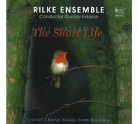 Rilke Ensemble:Eriksson The Short Life - Popular Swedish Songs (CD) Album