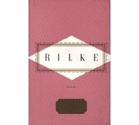 Rilke Poems: Rainer Maria Rilke