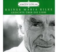 Rilke, Rainer Maria - Gedichte Uber Die Liebe