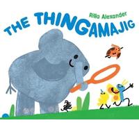 Rilla Alexander The Thingamajig (Copertina rigida)