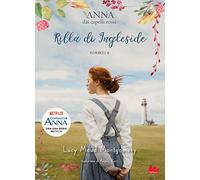 Rilla di Ingleside. Anna dai capelli rossi. Vol. 8