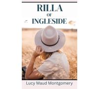 Rilla of Ingleside (Annotated)