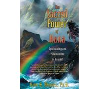 Rima A. Morrell The Sacred Power of Huna (Tascabile)