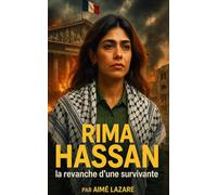 Rima HASSAN : la revanche d'une survivante