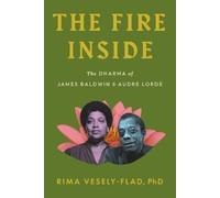 Rima Vesely-Flad Vesely-Flad Rima The Fire Inside (Tascabile)