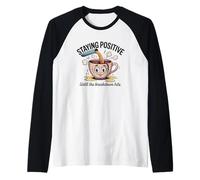 Rimanere positivi fino a quando il guasto non colpisce Maglia con Maniche Raglan
