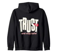 Rimani al sicuro con stile - Trust Me and Stay Safe | Regalo di sicurezza Felpa con Cappuccio