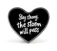 Rimani forte, la tempesta passerà. Spilla a forma di cuore carina da bavero. Accessori per abbigliamento e gioielli per uomo e donna.
