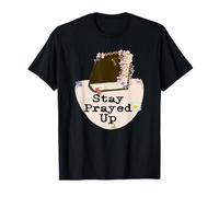 Rimani pregato, Qualunque Cosa accada. Soprattutto in Maglietta