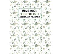 rimary Teaching Assistant Planner 2025-2026: uly 2025 - June 2026 Academic Agenda for TAs | Plan Lessons, Track Student Progress, Log Interventions & Communicate Effectively