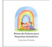 Rimas de Colores para Pequeños Soñadores