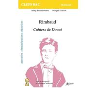 Rimbaud, Cahiers de Douai
