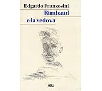 Rimbaud e la vedova