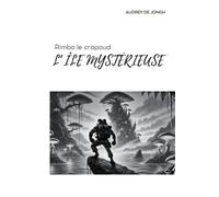 Rimbo le crapaud : l'île mystérieuse: Tome 2