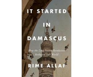 Rime Allaf It Started in Damascus (Copertina rigida)