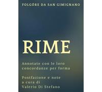 Rime (Annotate con le loro concordanze) - Folgóre da San Gimignano
