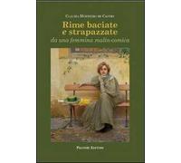 Rime baciate e strapazzate da una femmina malin-conica. Ediz. italiana, portoghese, inglese e francese