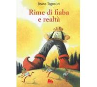 Rime di fiaba e realtà