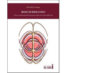 Rime di rimando di Svampa Monaldo - Edizioni Del faro, 2012