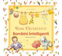 Rime Divertenti per Bambini Intelligenti - Prime Paroline di Anya Sødern, 2020