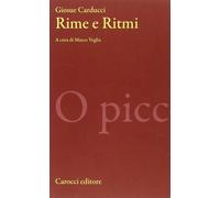 Rime e ritmi. Ediz. critica [Paperback] Carducci, Giosuè and Veglia, M.