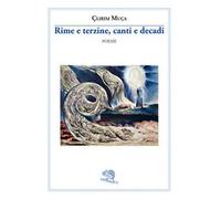 Rime e terzine, canti e decadi