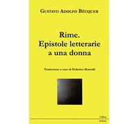 Rime. Epistole letterarie a una donna