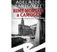 Rime mortali a Camogli. Una nuova indagine per taglie forti