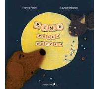 Rime nella cuccia. Ediz. illustrata