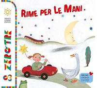 Rime per le mani. Ediz. a colori. Con QR Code per contenuti digitali
