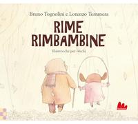 Rime rimbambine. Ediz. a colori