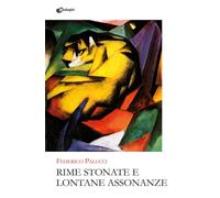 Rime stonate e lontane assonanze