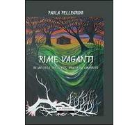 Rime vaganti in un cielo spezzato, bruciato, smarrito