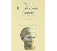 Rimedi contro l'amore. Testo latino a fronte