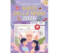 Rimedi della nonna. Calendario-agenda 2026