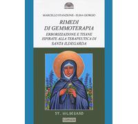 Rimedi di gemmoterapia. Erborizzazione e tisane ispirate alla terapeutica ...