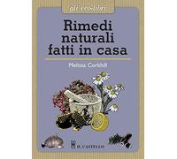 Rimedi naturali fatti in casa