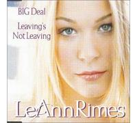 Rimes, Leann - Big Deal