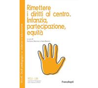 Rimettere i diritti al centro. Infanzia, partecipazione, equità