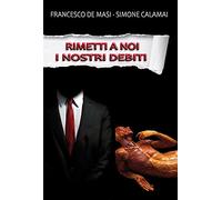 Rimetti a noi i nostri debiti