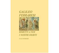 Rimetti a noi i nostri debiti